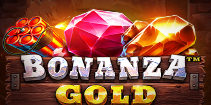 Rahasia Sukses Mendapatkan Jackpot Slot Bonanza Gold